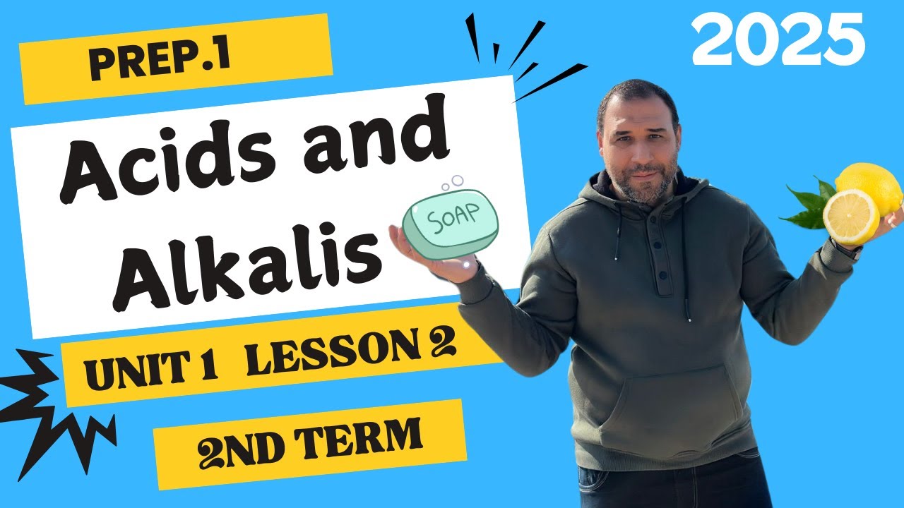 Science | Prep.1| Acids and Alkalis  |U.1 L 2 | Part 1/2 2nd term ساينس أولى إعدادي المنهج الجديد