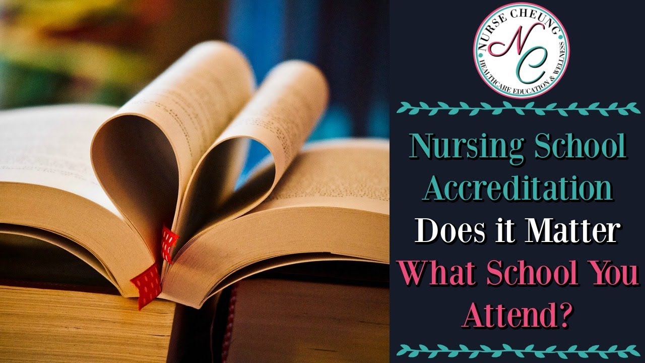 WHAT HAPPENS IF MY NURSING SCHOOL ISN'T ACCREDITED? WHY IS ACCREDITATION IMPORTANT?