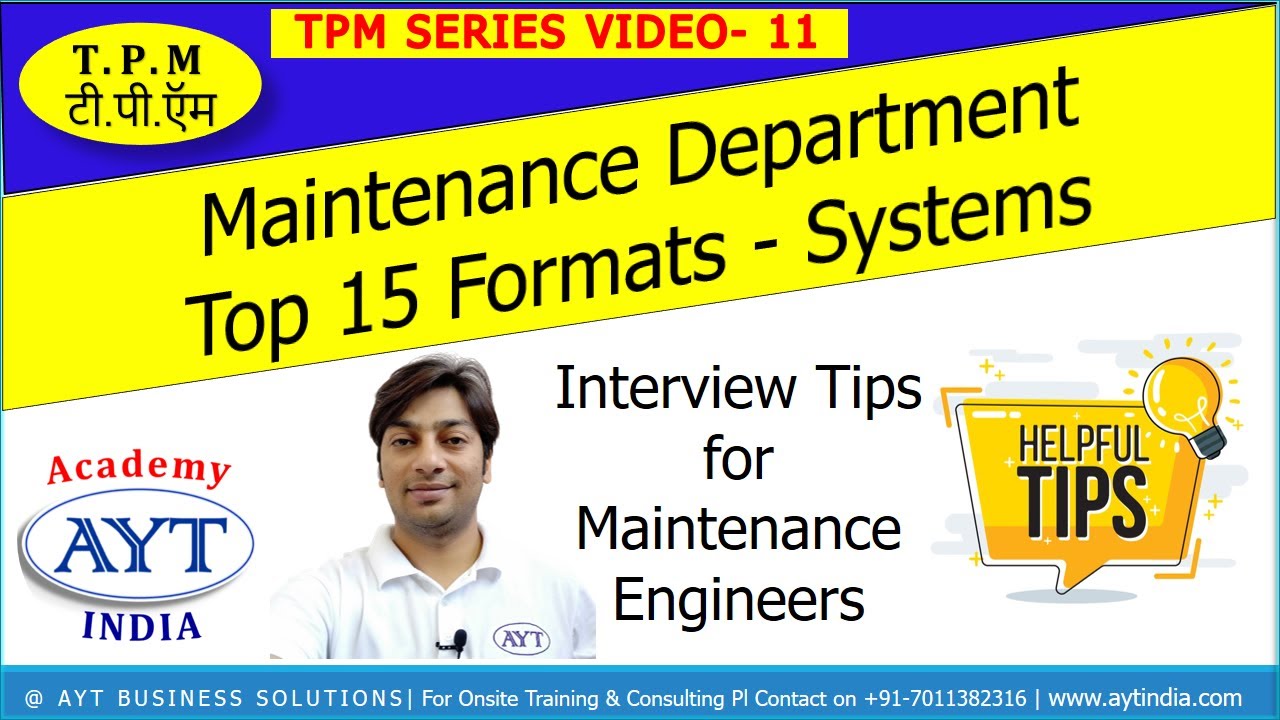 USEFULL Tips - Maintenance Engineers| Maintenance Department - Top 15 Formats - Systems |AYT India