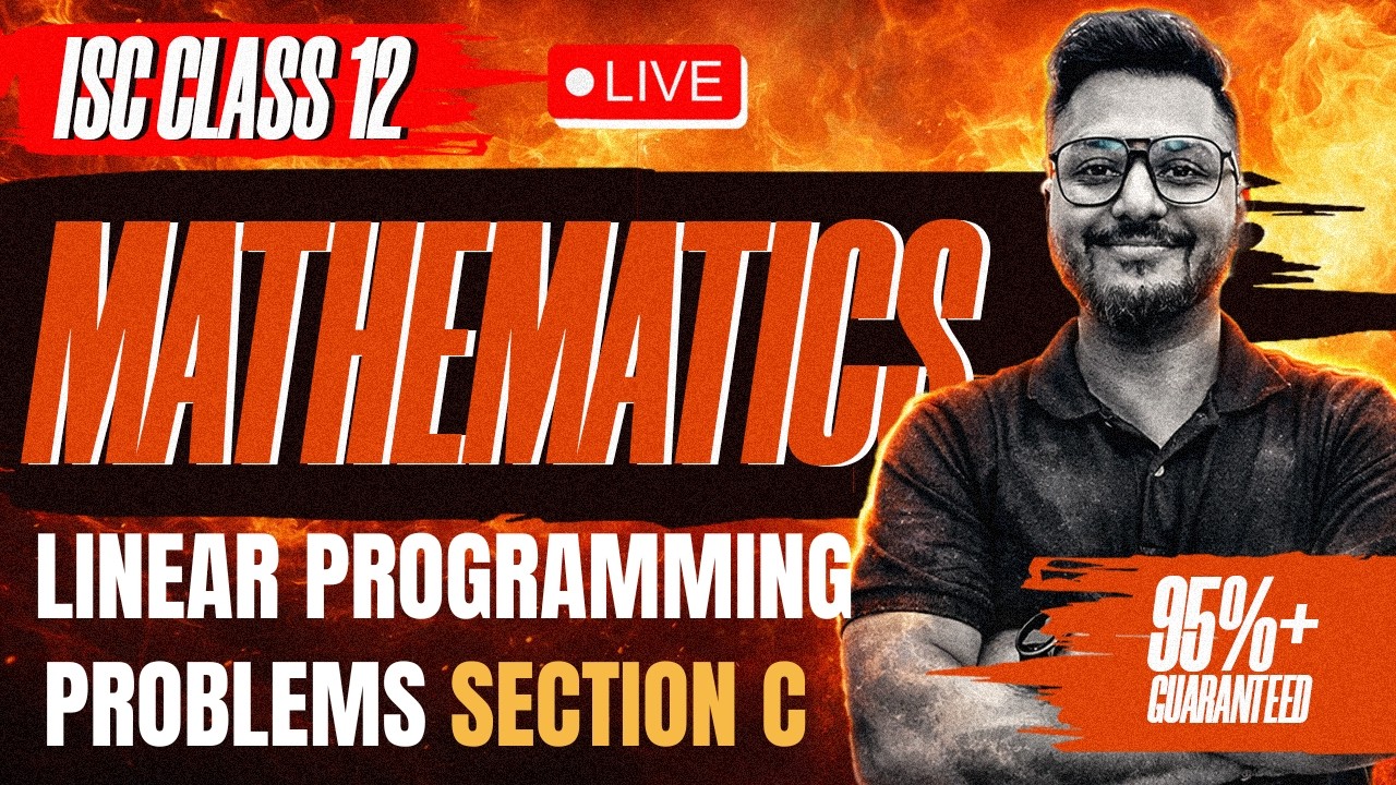 LPP & Application of Calculus in Commerce & Economic | ISC Class 12th Mathematics Section C