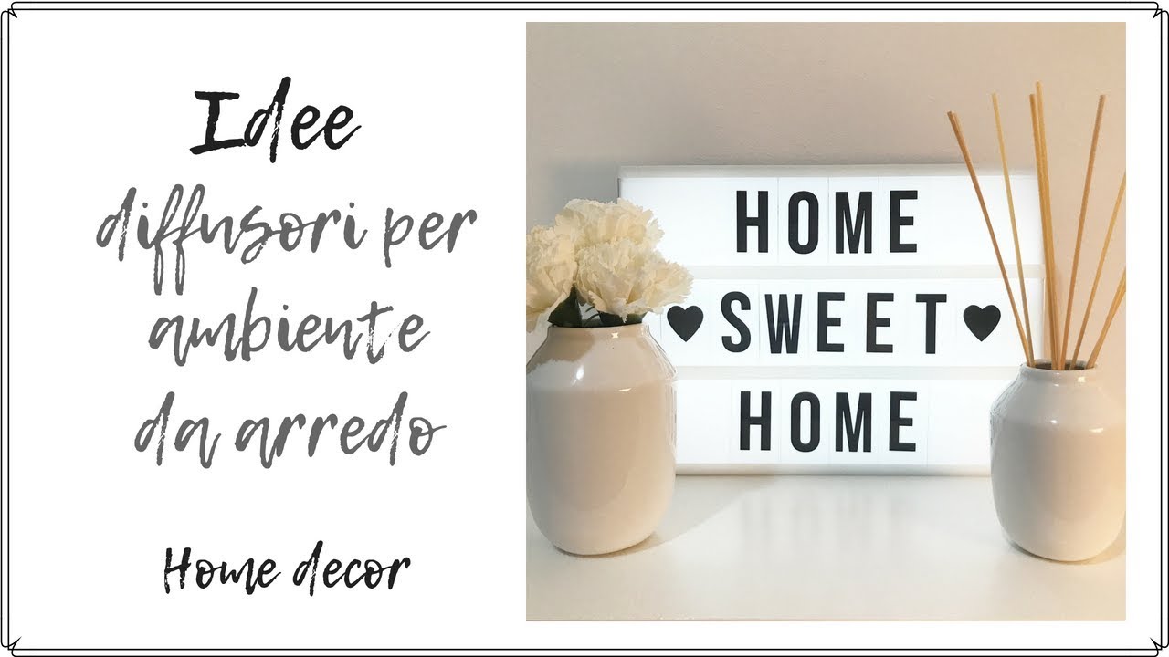 Idee diffusori per ambiente da arredo | Home decor