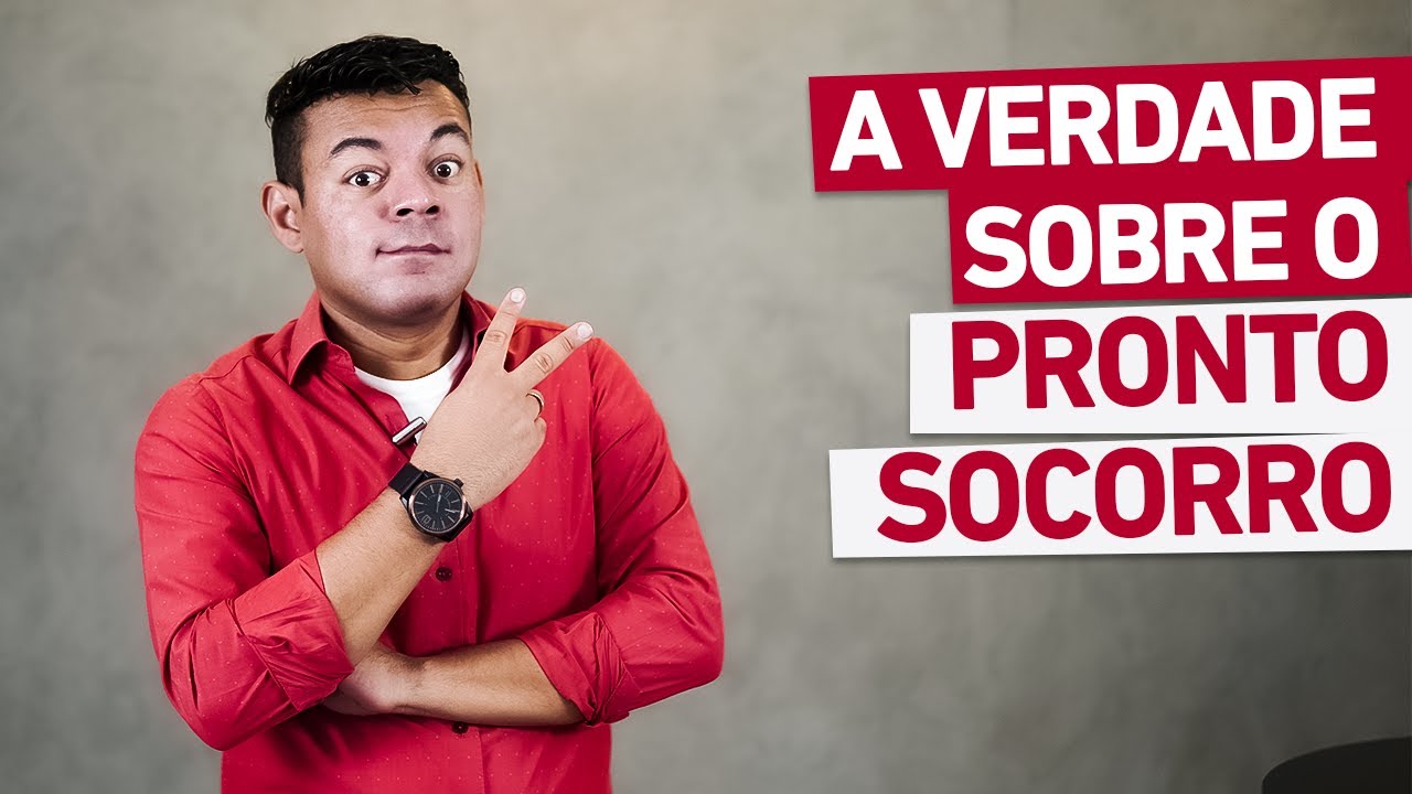 O QUE VOCÊ NÃO SABIA SOBRE PRONTO SOCORRO?