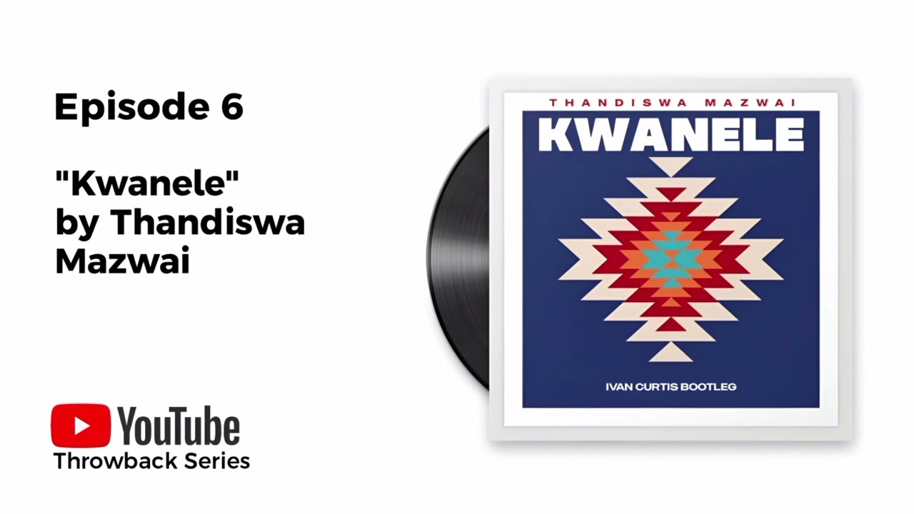 Thandiswa Mazwai - Kwanele (Ivan Curtis Bootleg)