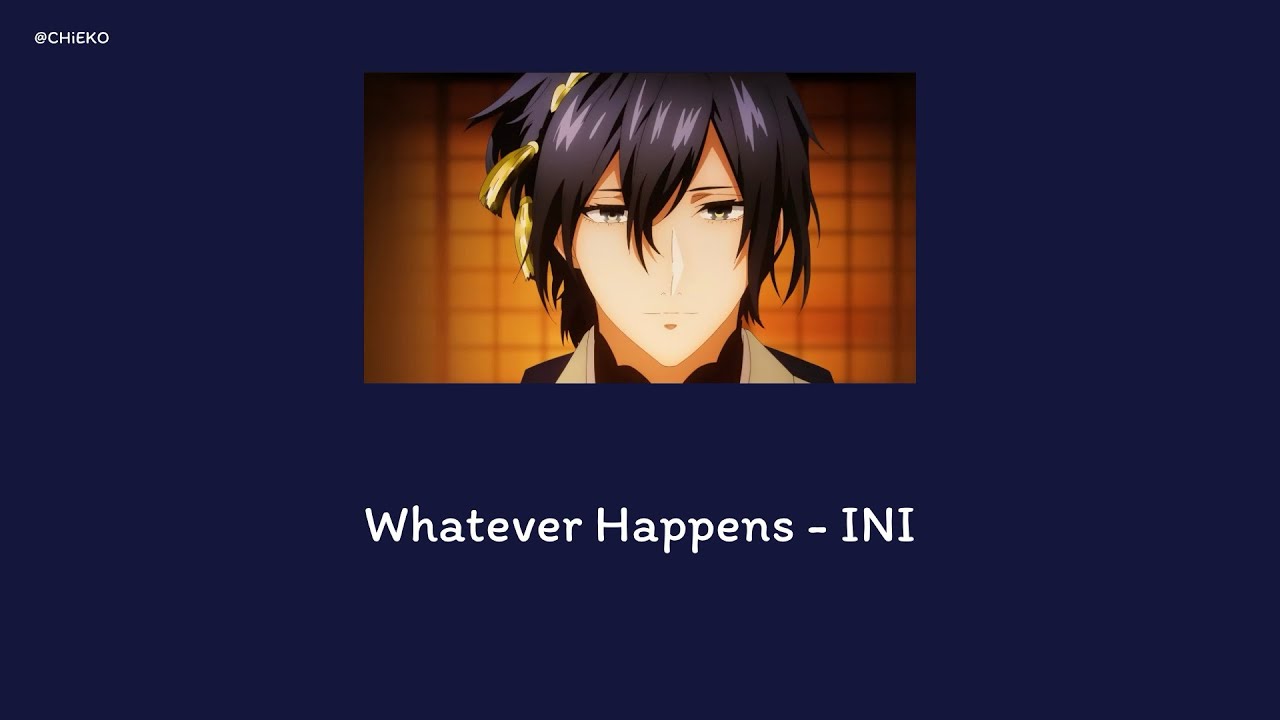 INI - Whatever Happens 『Touken Ranbu Kai : Kyoden Moyuru Honnouji』OP แปลไทย