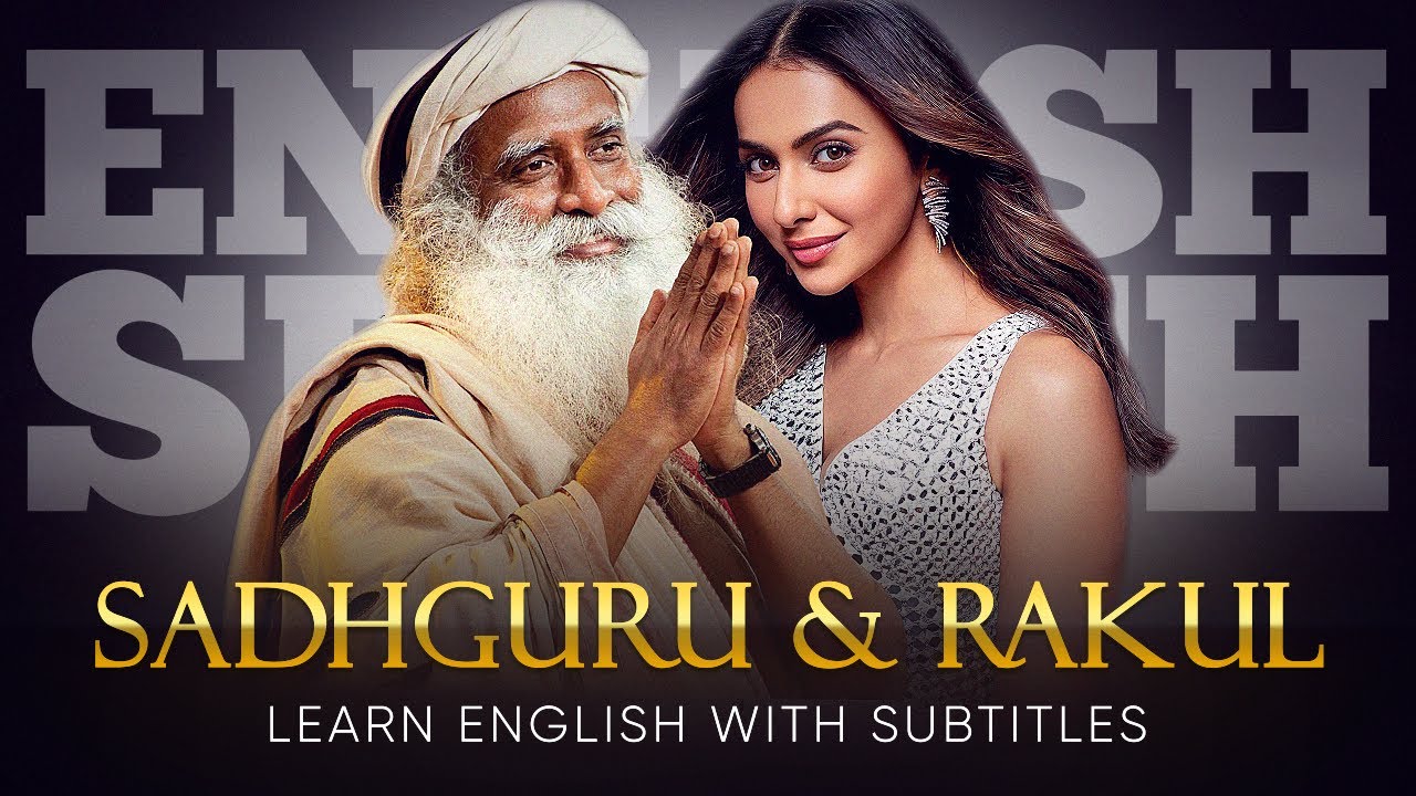 ENGLISH SPEECH | SADHGURU & RAKUL SINGH: The Truth About Happiness (English Subtitles)