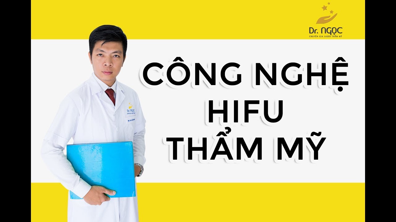 Máy hifu _ Tìm hiểu công nghệ nâng cơ Hifu