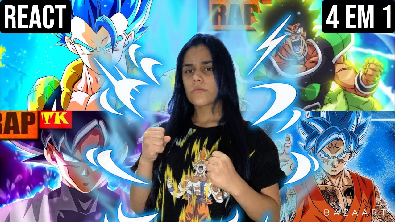 REACT 4 EM 1 DRAGON BALL | Rap do Gogeta | Rap do Broly | Rap do Goku Black (Tk Raps) | Pique Goku