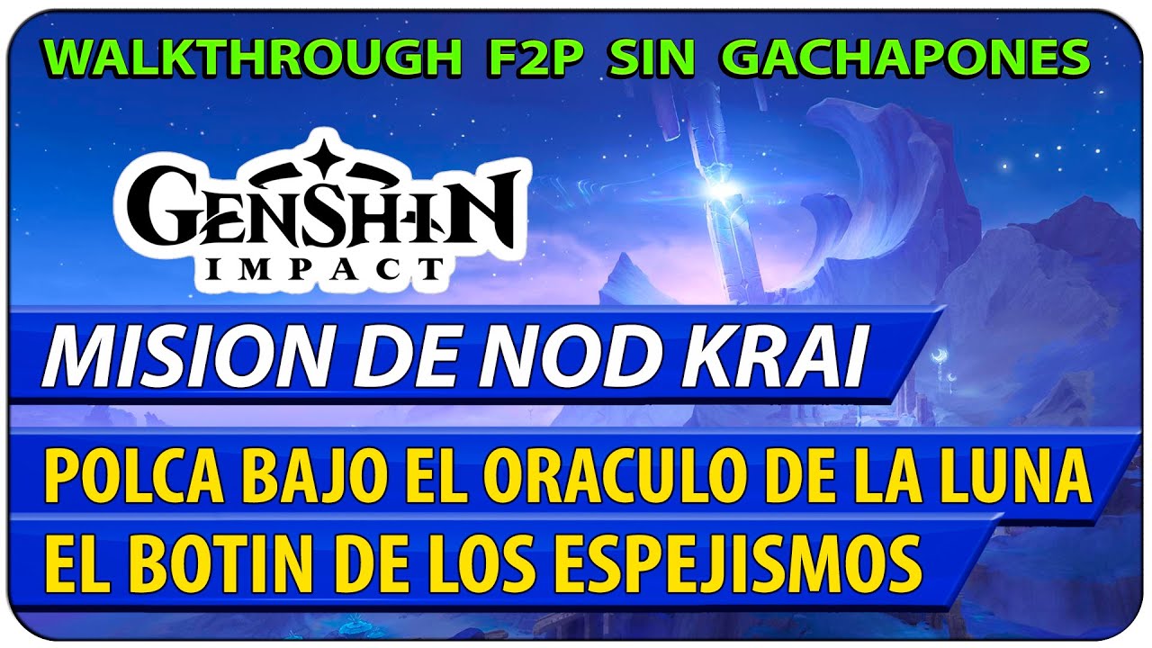 Misión "El botín de los espejismos (Polca bajo el Oráculo de la Luna)" Nod Krai 