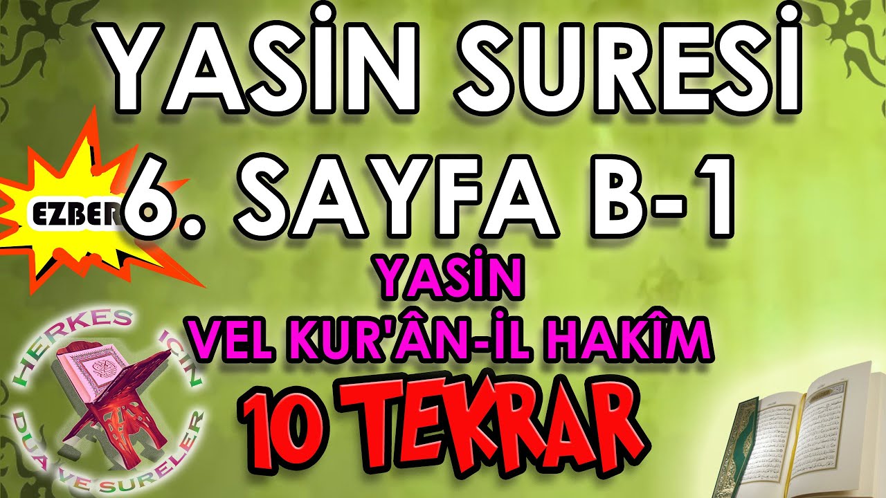 Yasin suresi ezberle 6. sayfa 1. Bölüm 10 tekrar Herkes için Yasin suresi Türkçe Okunuşu Anlamı - 10