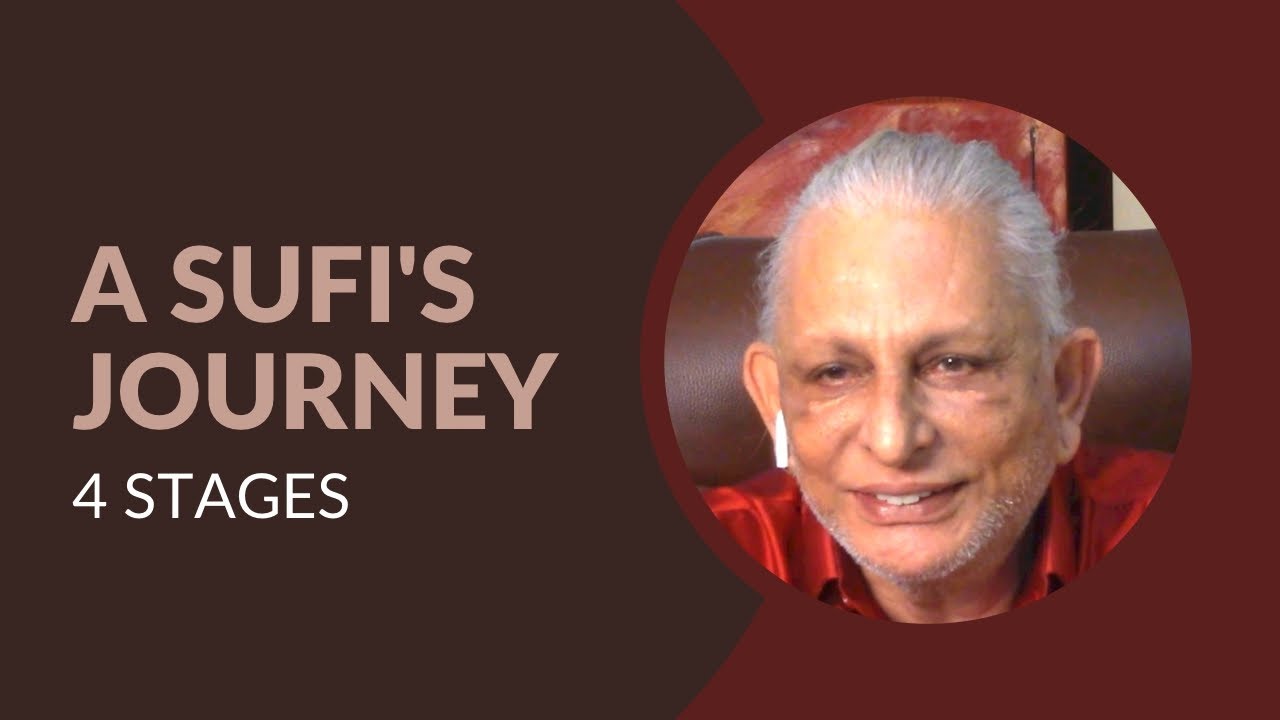 Four Stages in a Sufi's Journey | Sri M