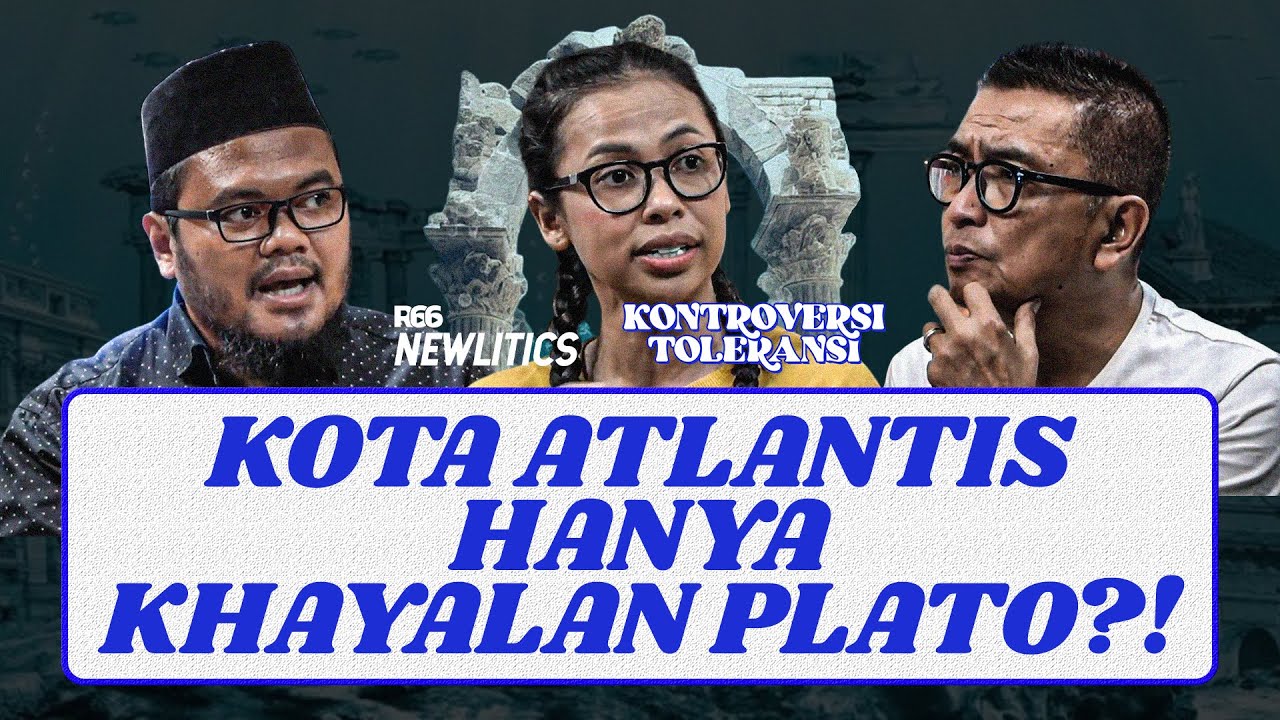 KOTA ATLANTIS ADA DI INDONESIA? INI DIA FAKTANYA!! | KONTROVERSI TOLERANSI