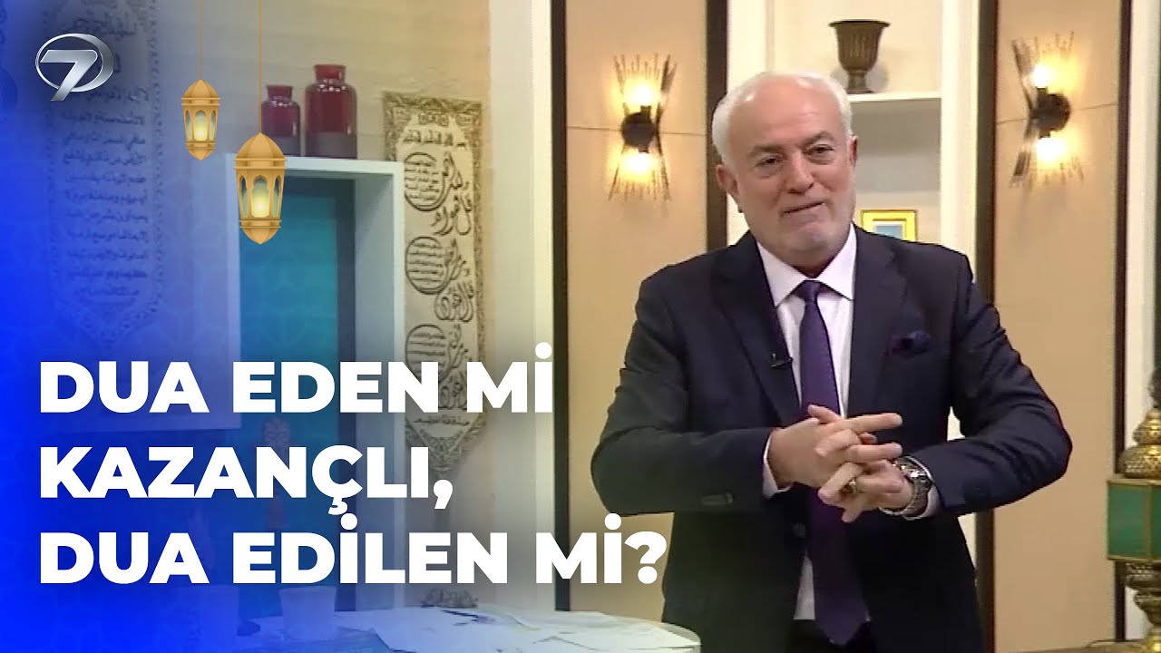 Başkası İçin Edilen Dua Daha Mı Faziletlidir? | Ahmet Yılmaz İle Kalbe Düşenler