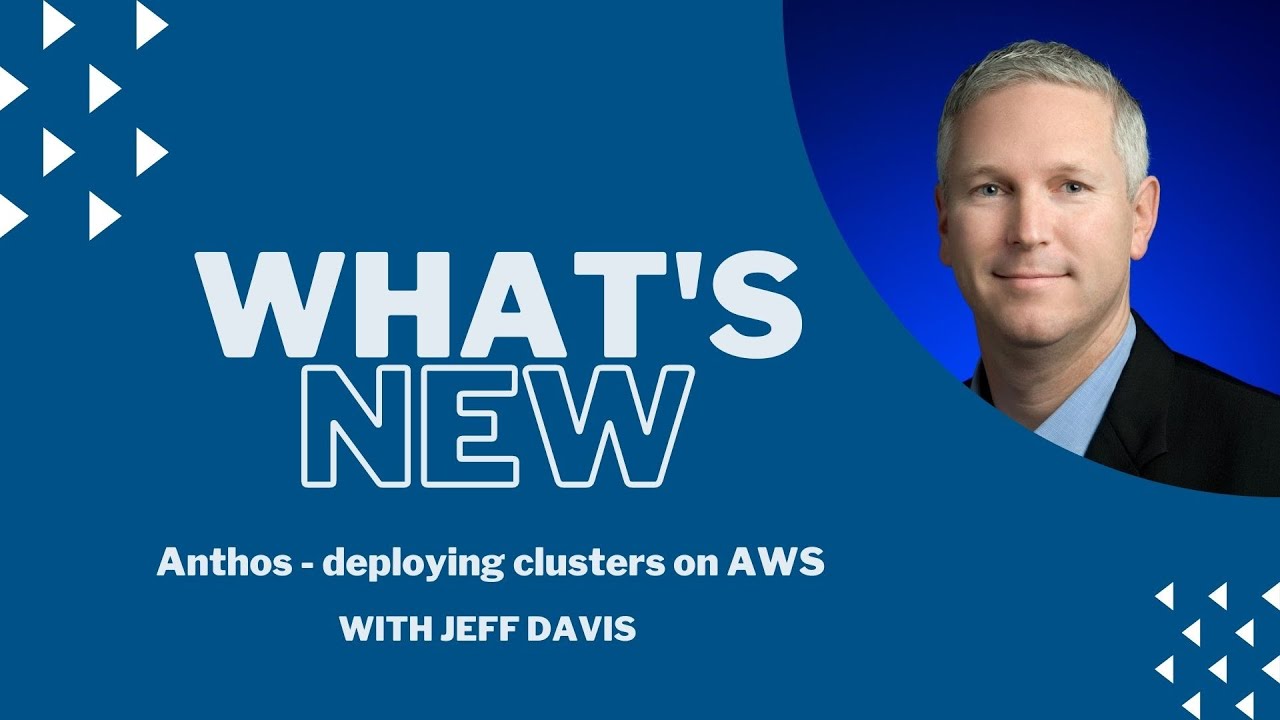 What’s new in Anthos - deploying clusters on AWS