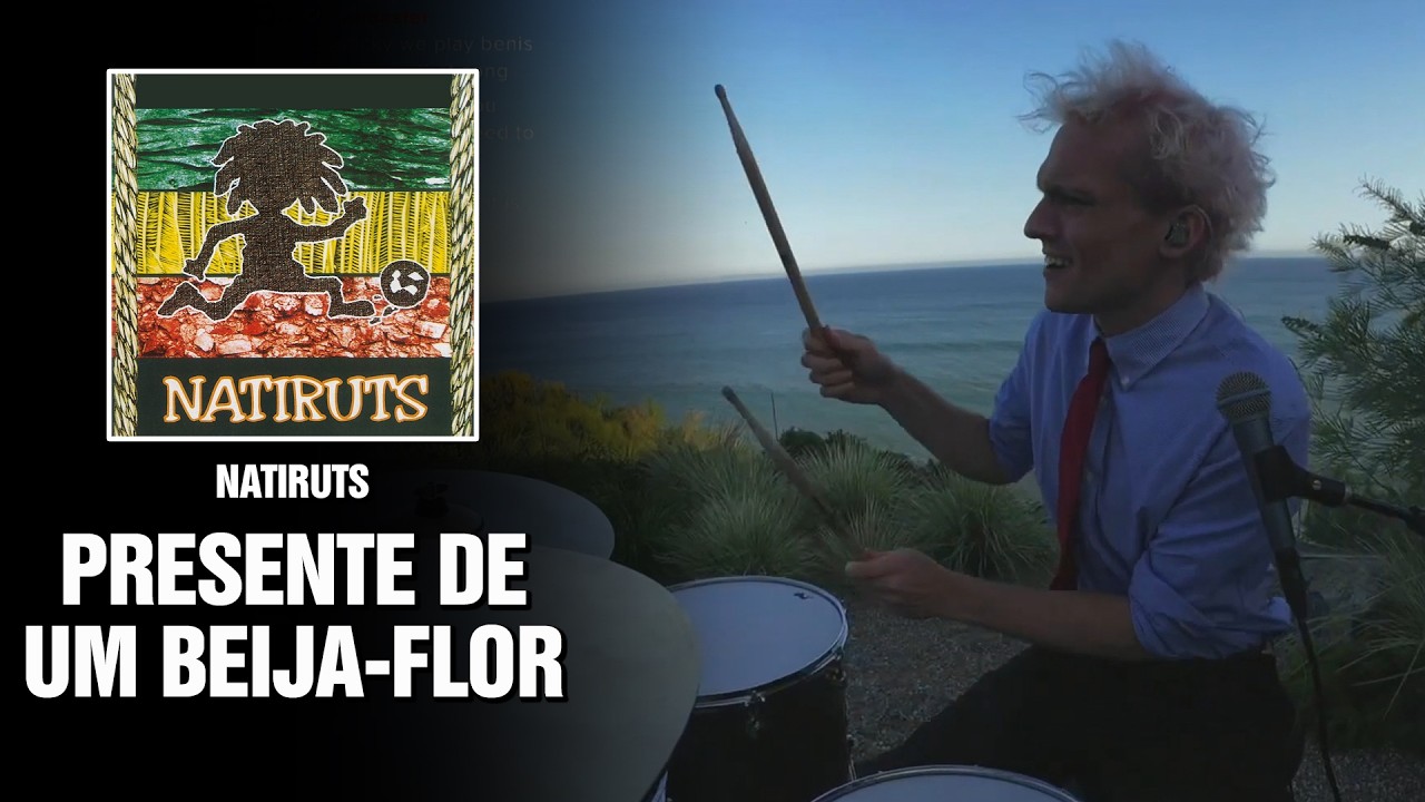 Natiruts - A Hummingbird's Gift | Drum Cover [First Time Hearing]