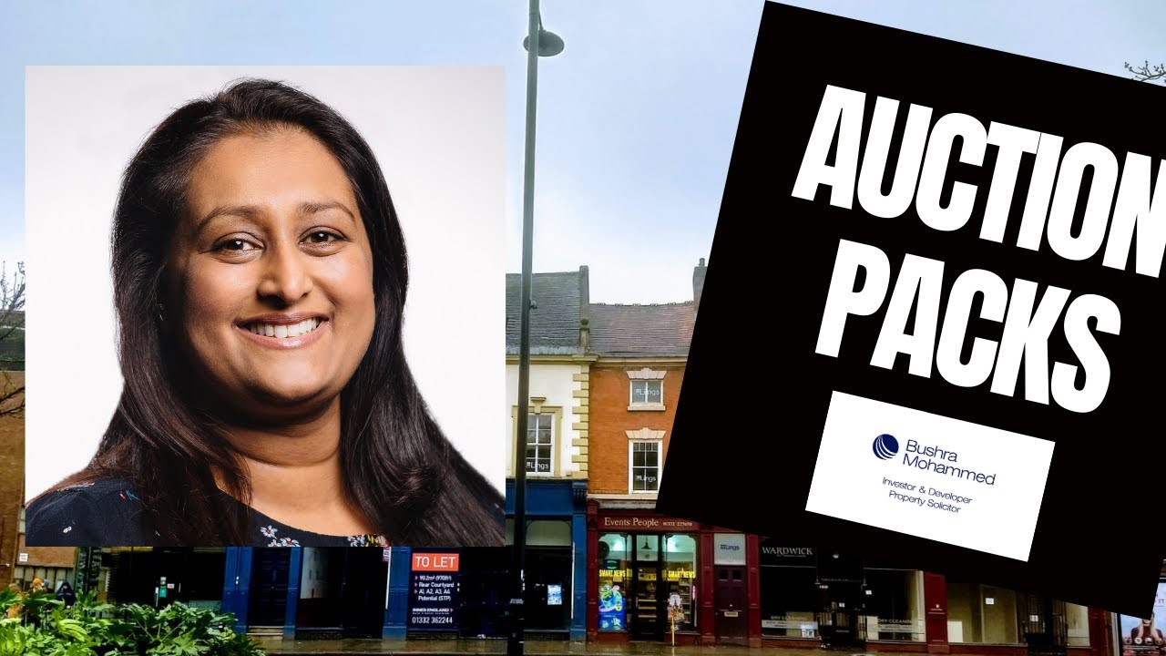 Property Auction Packs, with solicitor & developer Bushra Mohammed