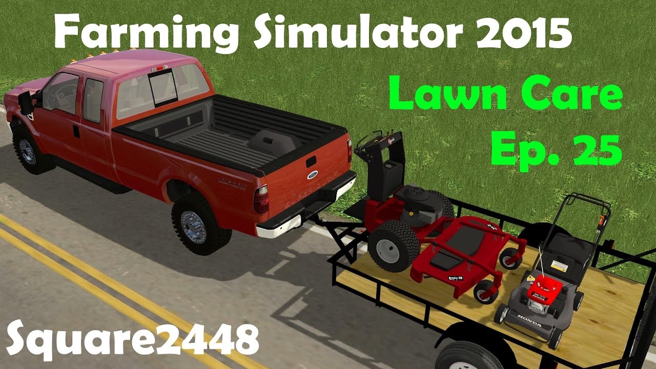 Farming Simulator 2015: 2016 Lawn Care Season Ep.25