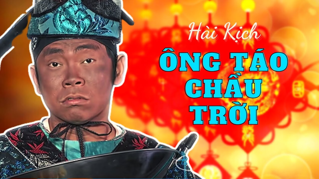Hài kịch tết 2026  ÔNG TÁO CHẦU TRỜI Cười tẹt ga với Bảo Quốc, Việt Hương, Thúy Nga, Hoài Tâm