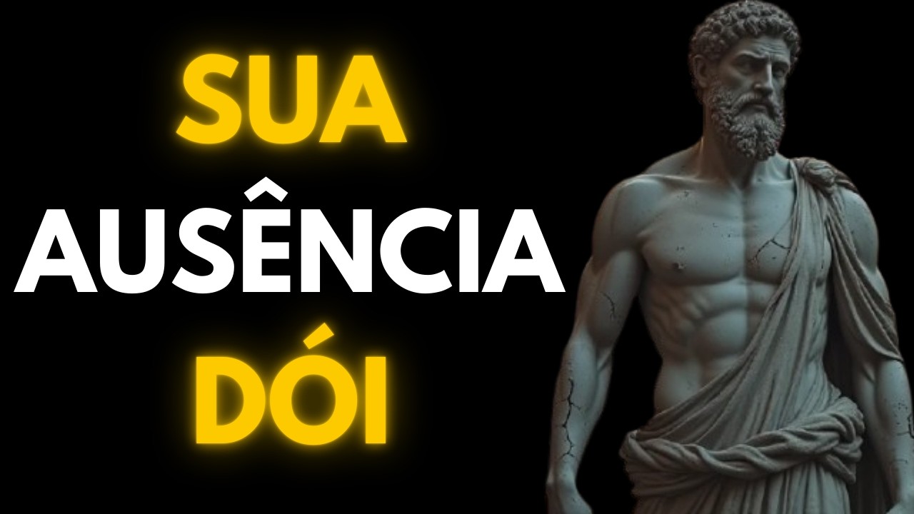Como Fazer Alguém Sentir SUA FALTA | O Dia em que Eles Percebem Sua Ausência | Estoicismo