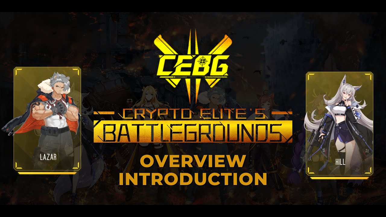 CEBG New Play To Earn Battel Royal Game | Crypto Elite&rsquo;s Battlegrounds Introduction | Airdrop Ninja