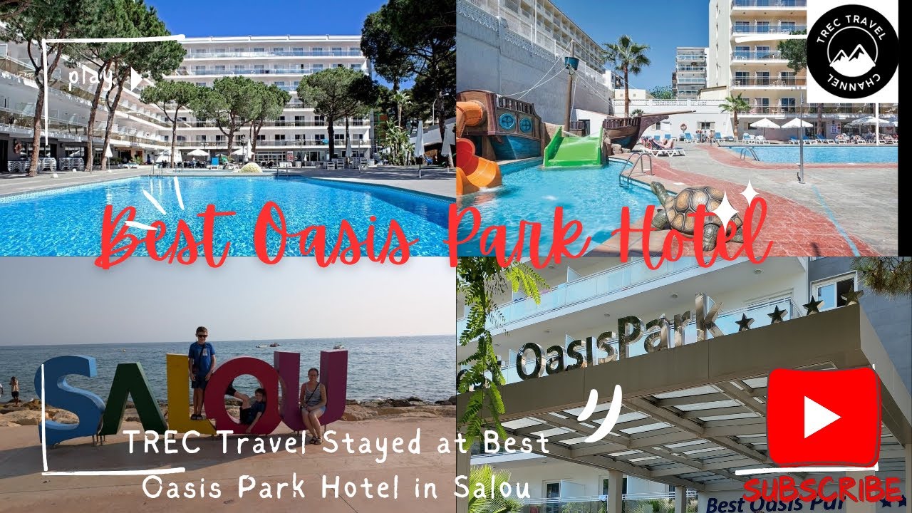 We Stayed At Best Oasis Park Hotel Salou Tarragona #salou #hoteltour #hoteltours