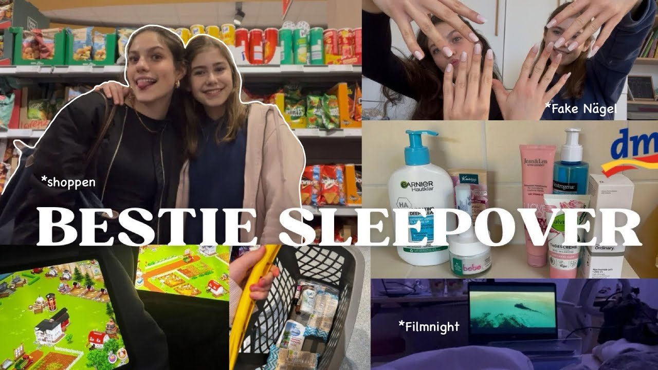Bestie Sleepover 🛍️Shoppen,Filmnight,Fake N&auml;gel💅