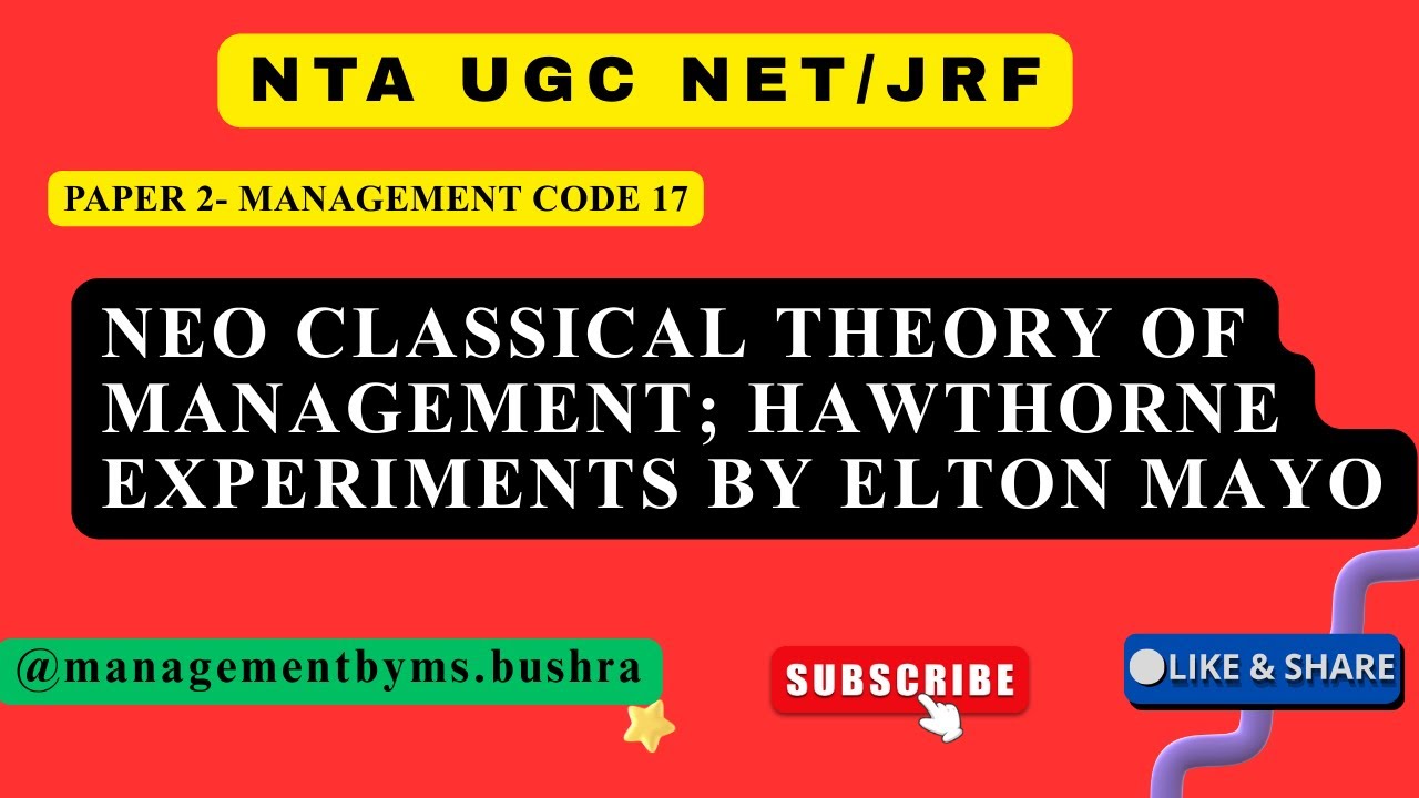 Neo Classical Theory of Management |Hawthorne Experiments Explained| UGC NET/JRF| Paper 2 Management