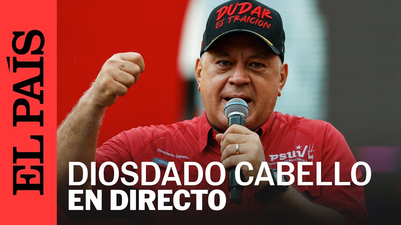 DIRECTO | DIOSDADO CABELLO da una conferencia de prensa | EL PAÍS