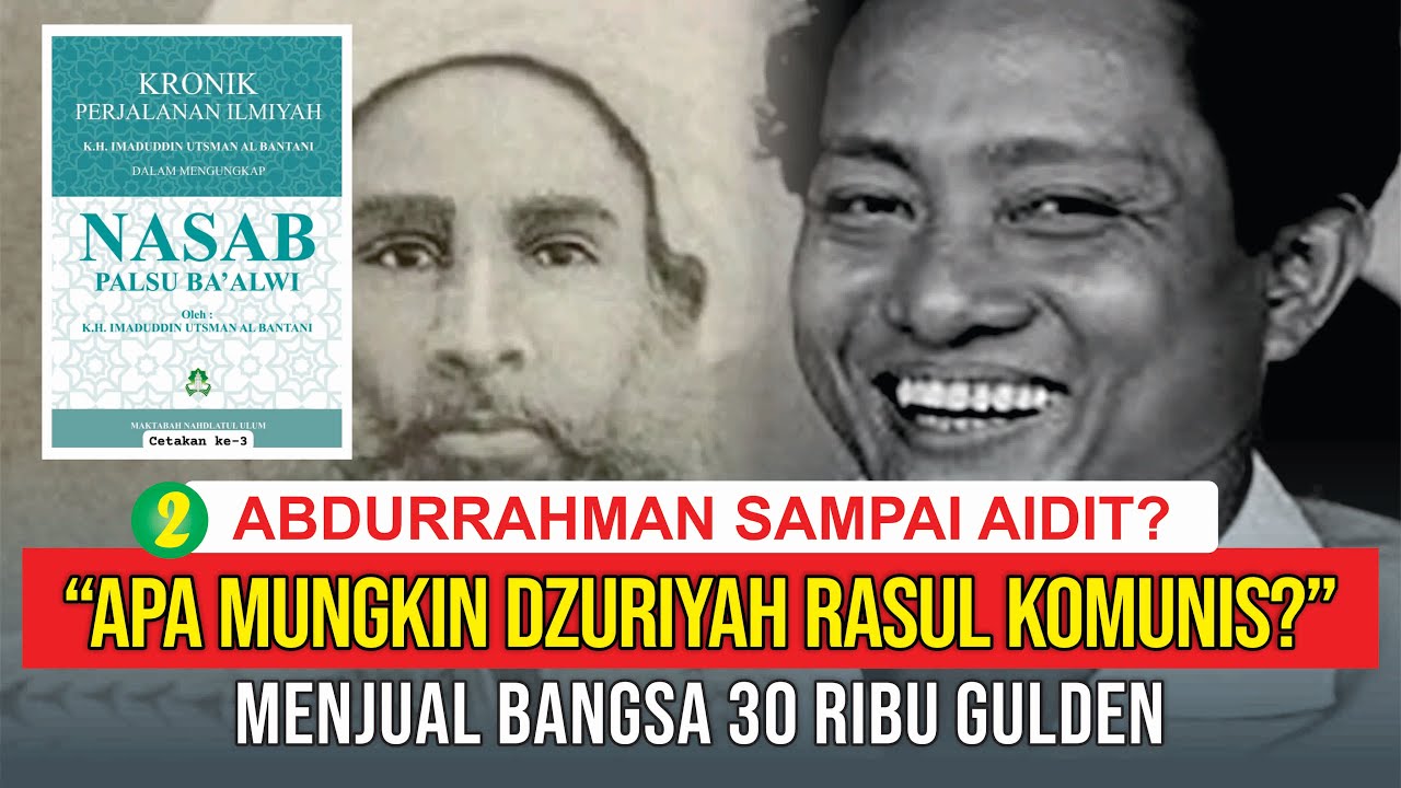 Genealogi Ba'alwi!, Penghianatan dari Habib Abdurrahman, DN Aidit sampai Baraqbah, Kronik Imaduddin