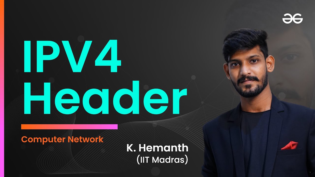 IPv4 Header | Computer Network for GATE | GeeksforGeeks GATE