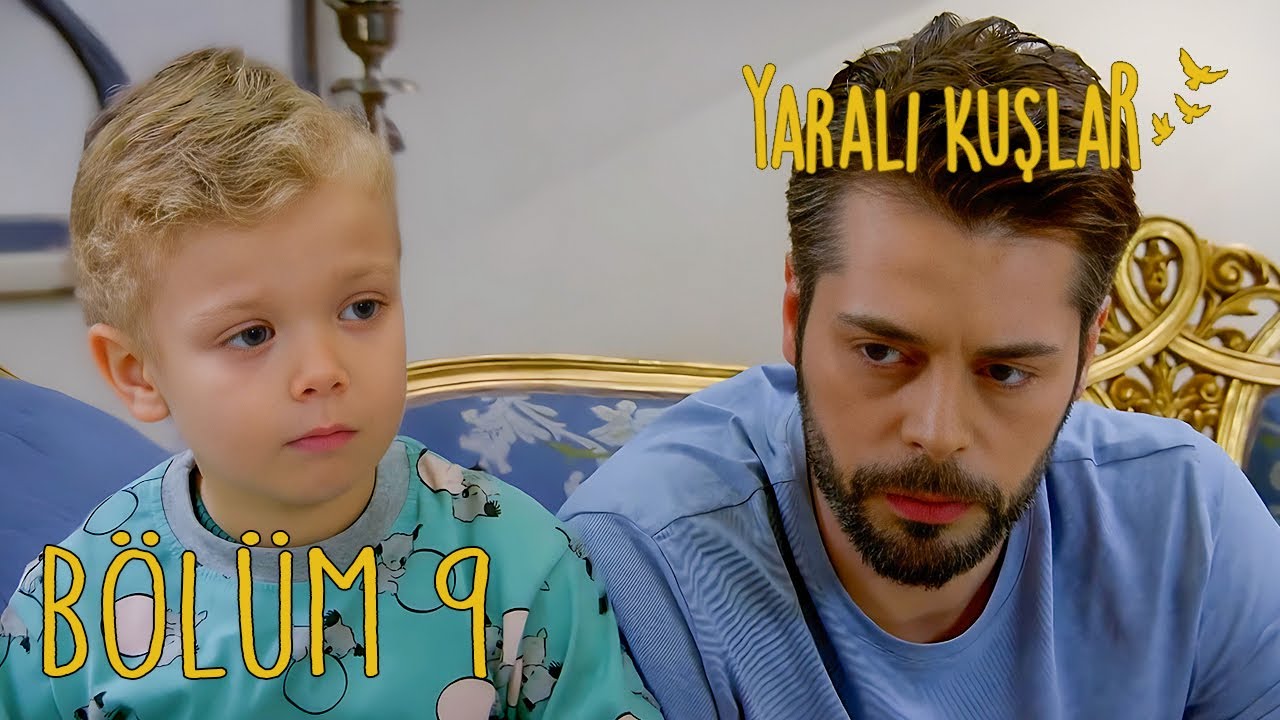 Yaralı Kuşlar 9. Bölüm