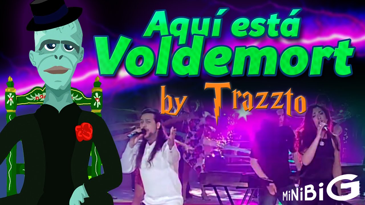 Aquí está Voldemort by Trazzto