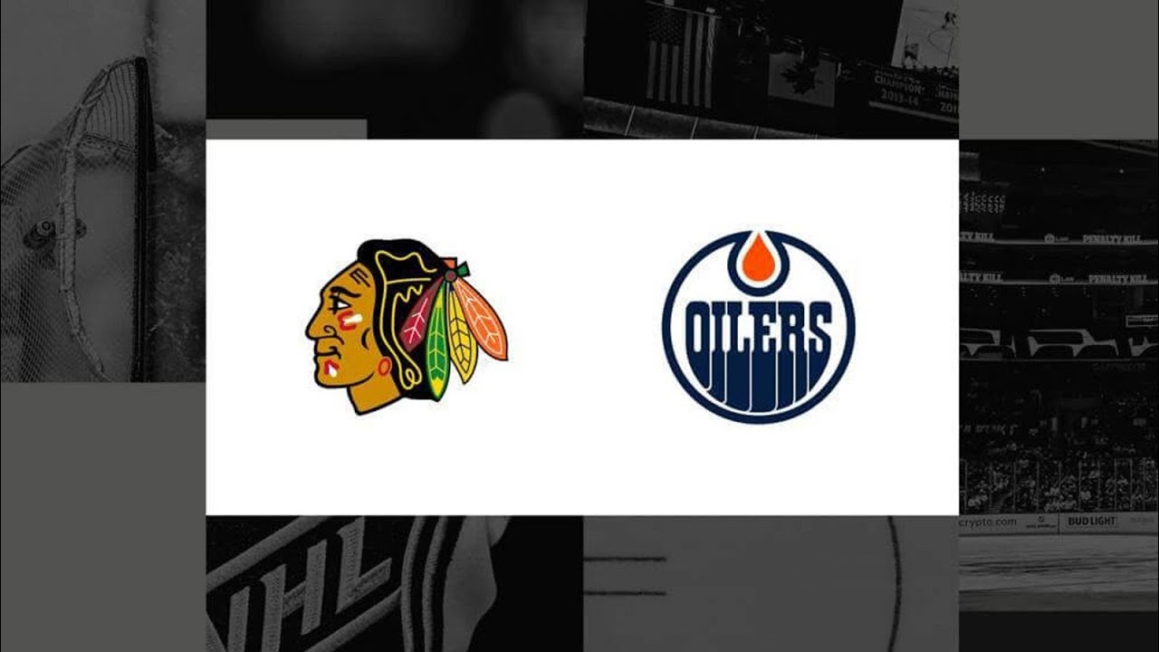 Chicago Blackhawks vs Edmonton Oliers