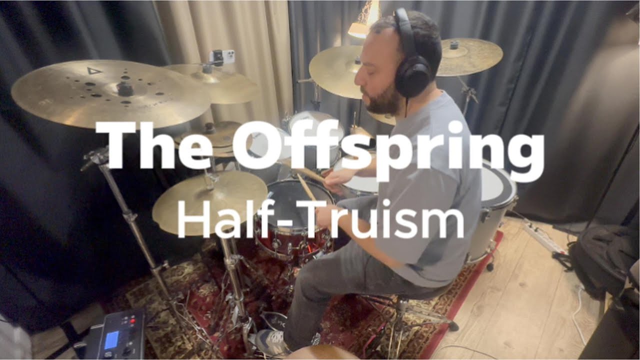 The Offspring -  Half-Truism (Drum Cover)