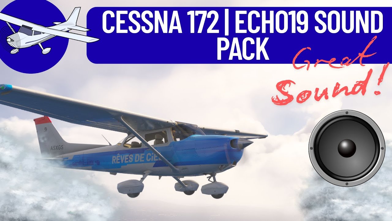 FS2024 | Cessna 172 | Echo19 Sound Pack