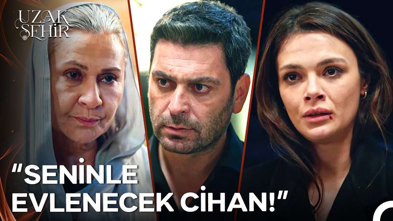 Sadakat'ten Cihan ve Alya'ya Evlilik Şartı - Uzak Şehir