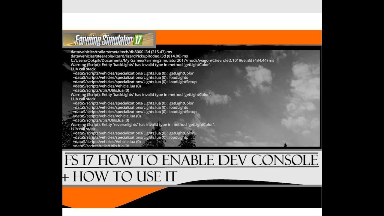 Farming Simulator 2017 How to Enable Dev Console Tutorial