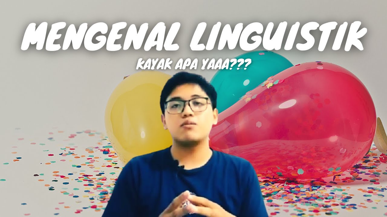 Apa itu linguistik? Bagian 1 - Mikrolinguistik dan Sekilas Mengenai Makrolinguistik