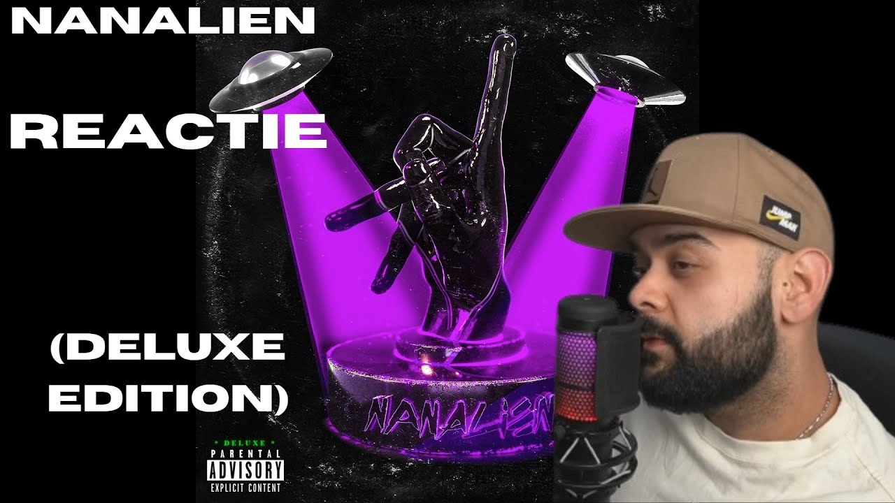 NANE - Nanalien (Deluxe Edition) | REACTIE