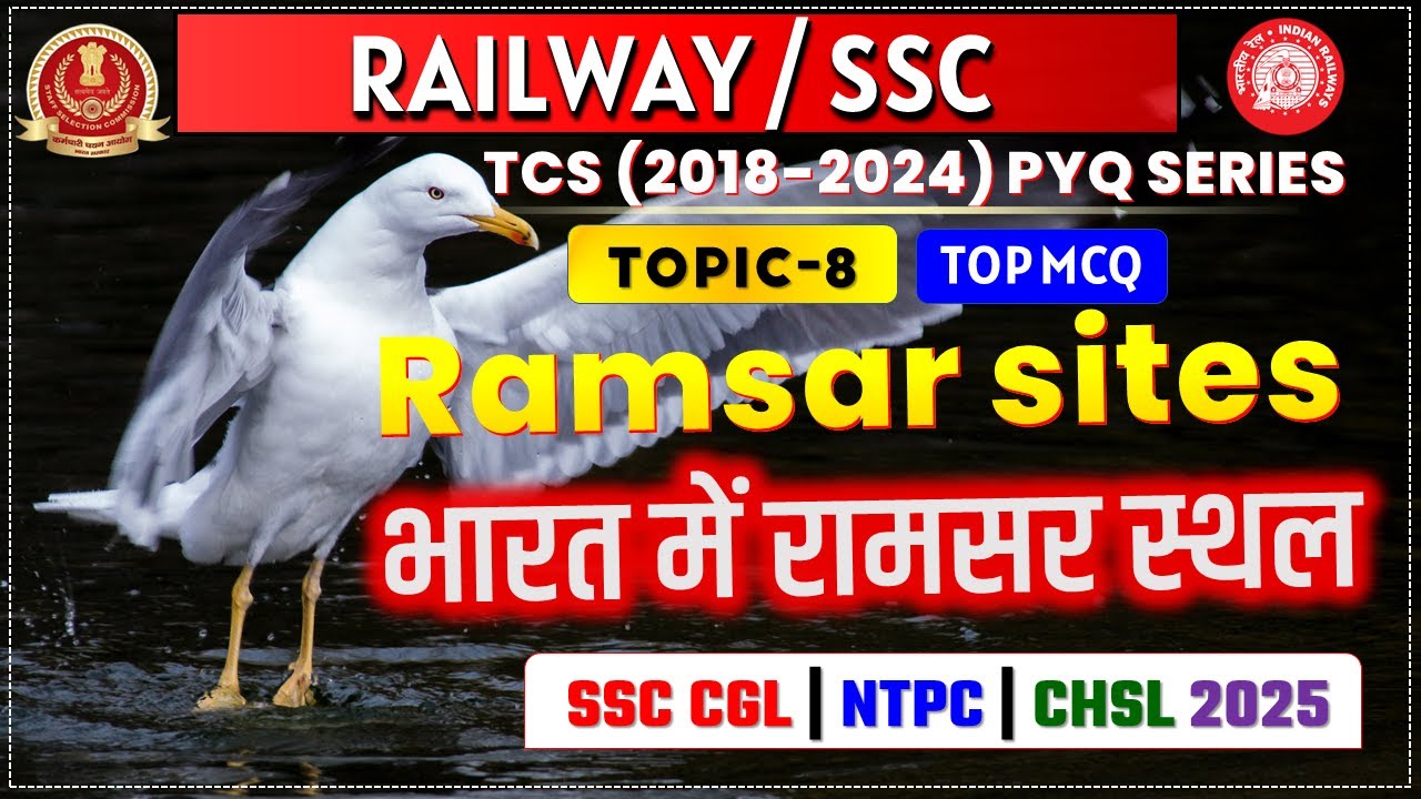 SSC & Railway 2025: Ramsar Sites - TCS PYQs | Topic-8 | Most Expected Questions! | By SSC Crackers