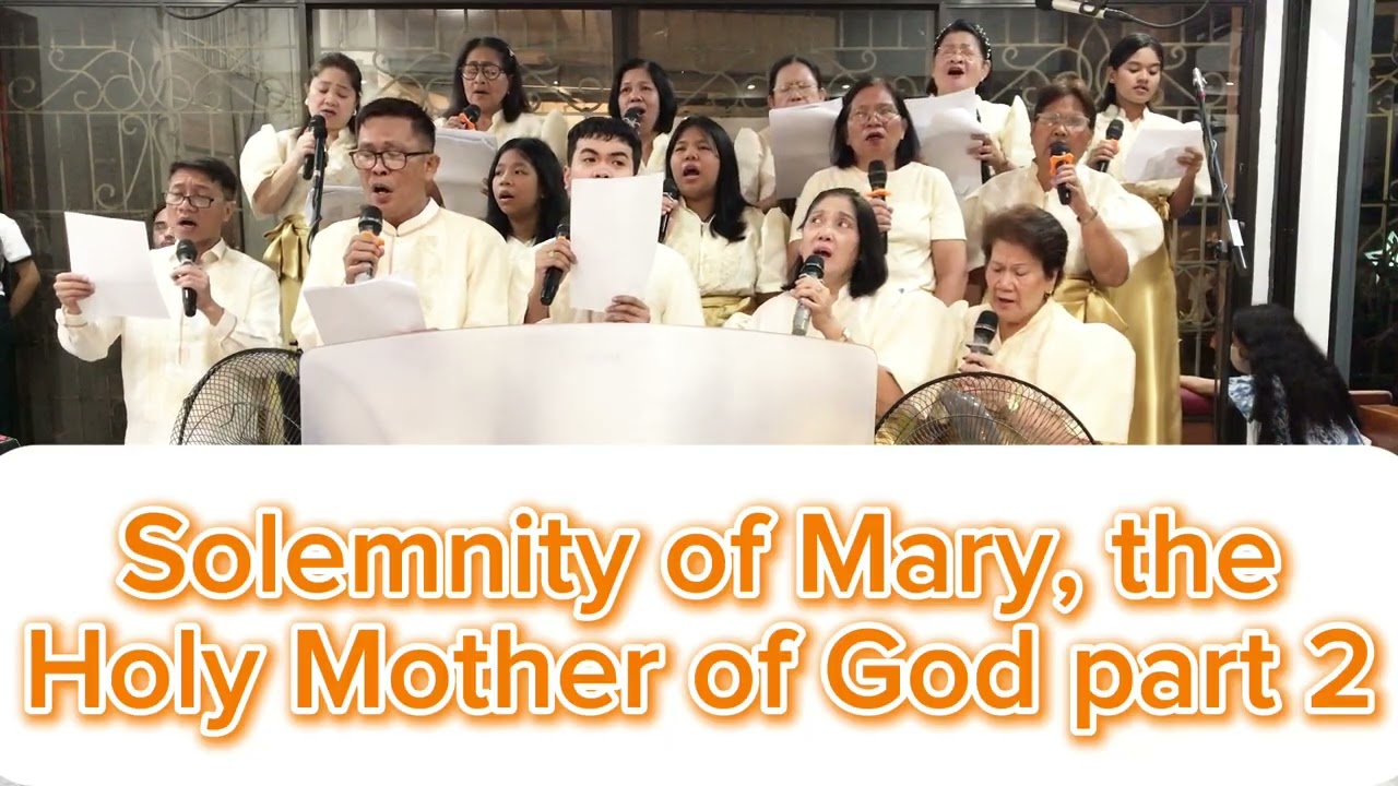 Solemnity of Mary, the Holy Mother of God part 2 TAMBUL KU TIGTIGAN KE; DIN, DIN, DIN LA JORNADA