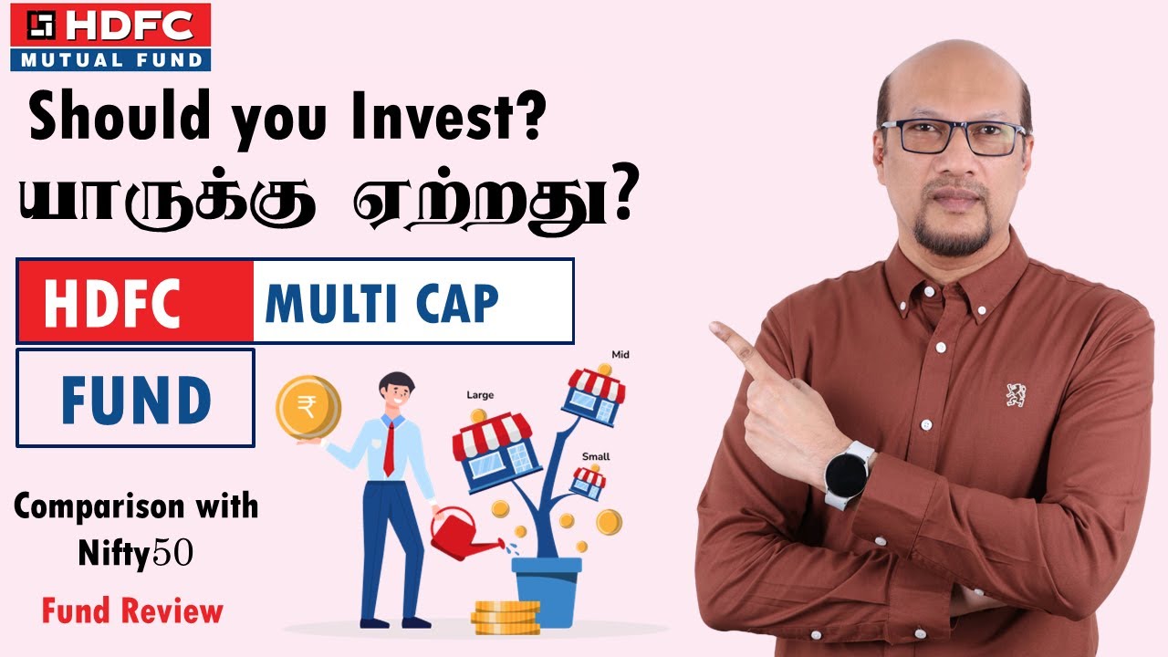 HDFC Multi Cap Fund Review in Tamil | Your Mutual Funds Tamil | Ibrahim's Review