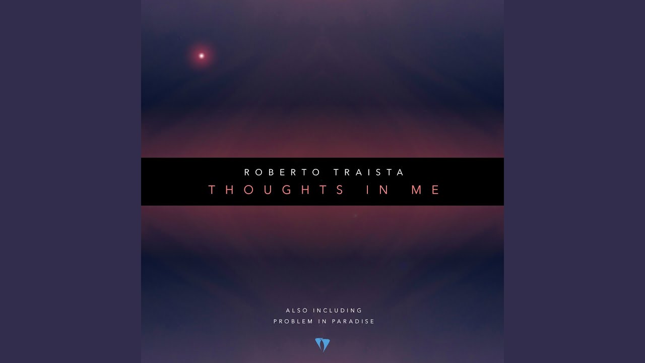 Thoughts in Me (Original Mix)