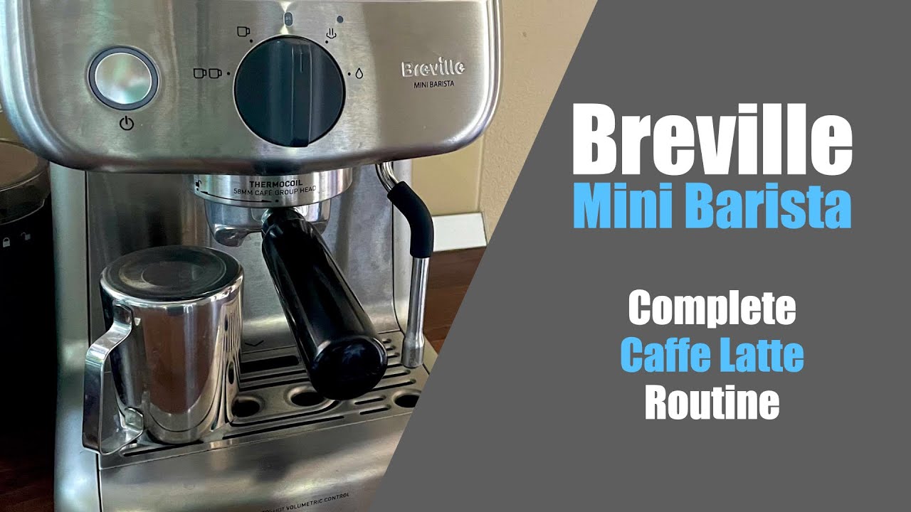 Breville Mini barista expresso machine routine