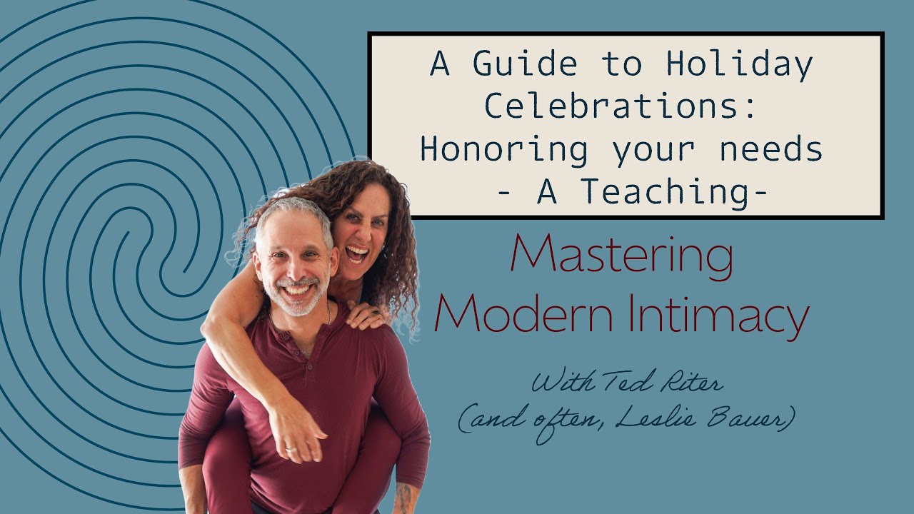 A Guide to Holiday Celebrations: Honoring Needs