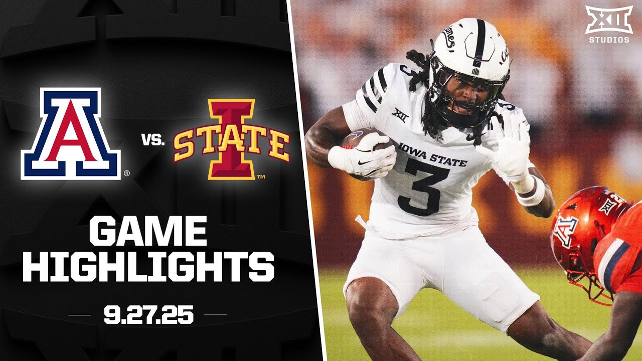 Arizona vs. #14 Iowa State Game Highlights | 2025 Big 12 Football