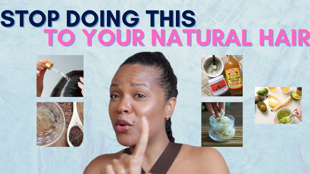 7 THINGS I STOPPED DOING TO MY NATURAL HAIR | DO'S & DON'TS