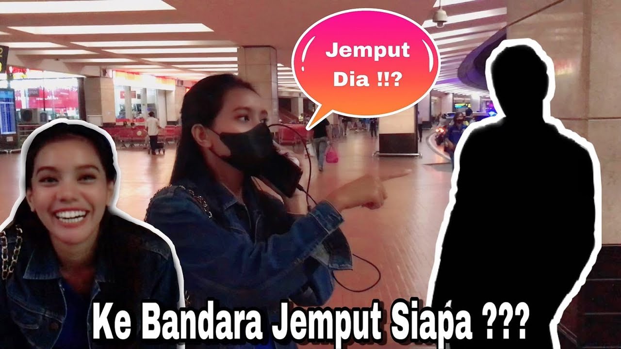 JEMPUT SESEORANG DI BANDARA