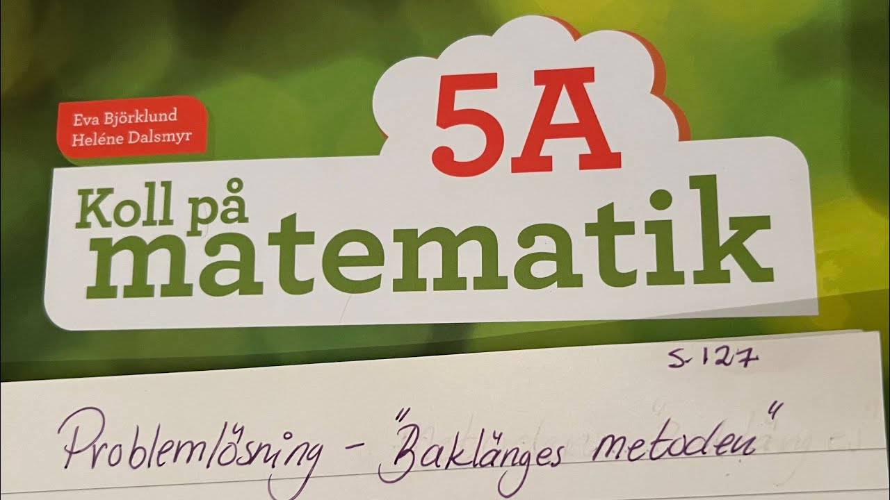 Problemlösning (baklänges metoden) årskurs 5