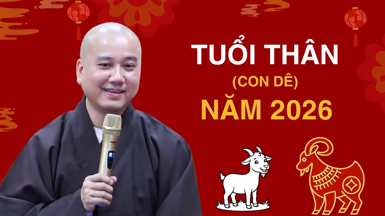 Tuổi Mùi (Con dê) năm 2026 - Thầy Thích Pháp Hòa (QUÁ HAY)