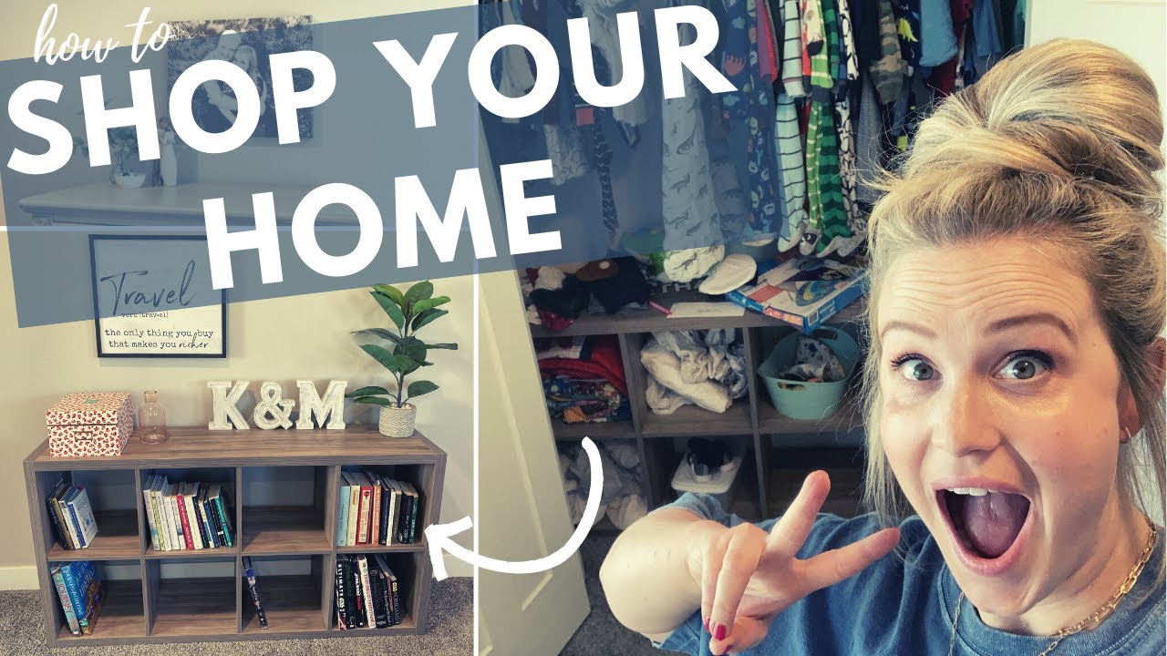 HOW TO SHOP YOUR OWN HOME // ORGANIZE AND DECORATE WITH ME // BEST HOME ORGANIZATION HACK